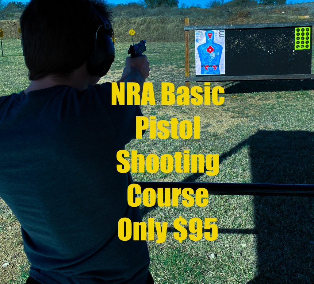 Llano Texas NRA Basics Of Pistol Shooting Course Now Available